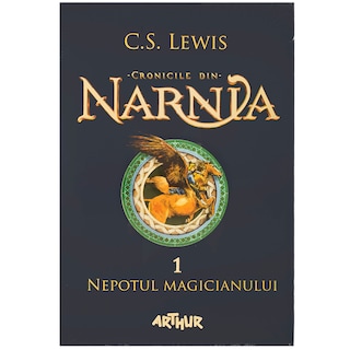 (bucata) | Cronicile din Narnia I. Nepotul magicianului, C.S. Lewis