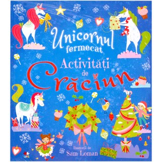(bucata) | Carte Unicornul fermecat + Activitati de Craciun