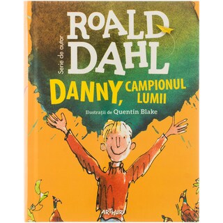 Arthur | Serie de autor | Danny, campionul lumii, Roald Dahl