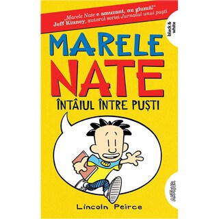 (bucata) | Carte Marele Nate 1 Intaiul intre pusti