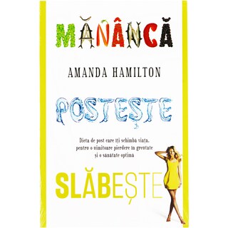 Litera | Carte Mananca, posteste, slabeste