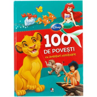 Disney | Carte 100 de povesti cu aventuri uimitoare volumul 1