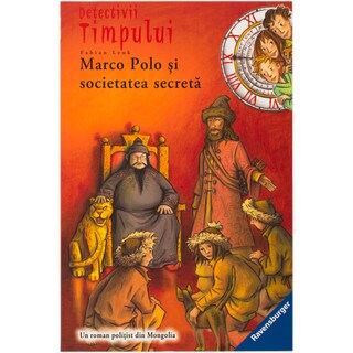 (bucata) | Carte Detectivii timpului :Marc Polo societatea secreta