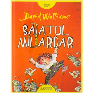Arthur | Funny Green | Baiatul miliardar, David Walliams