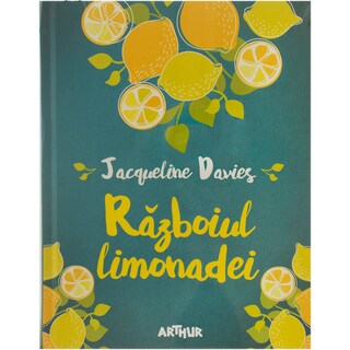 Arthur | Razboiul limonadei, Jacqueline Davies