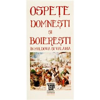 Bucataria lui Radu | Carte Ospete domnesti si boieresti