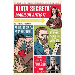 (bucata) | Viata secreta a marilor artisti, Elizabeth Lunday