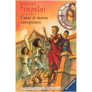 (bucata) | Carte Detectivii timpului : Cezar/marea conspiratie