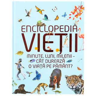 Litera | Enciclopedia vietii - Minute, luni, milenii Cat dureaza viata pe pamant?