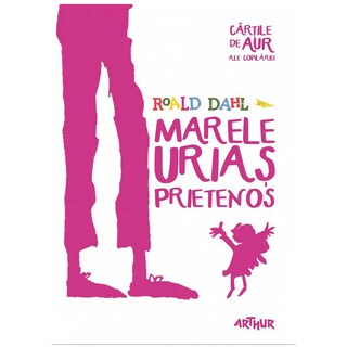 (bucata) | Marele urias prietenos
