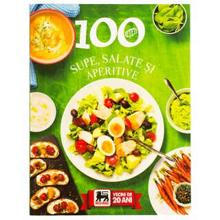 MEGA | Carte de Retete 100 retete supe, salate si aperitive