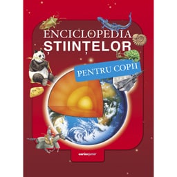 Enciclopedia stiintelor pentru copii